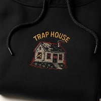 Image 1 of TRAP HOUSE HOODIE