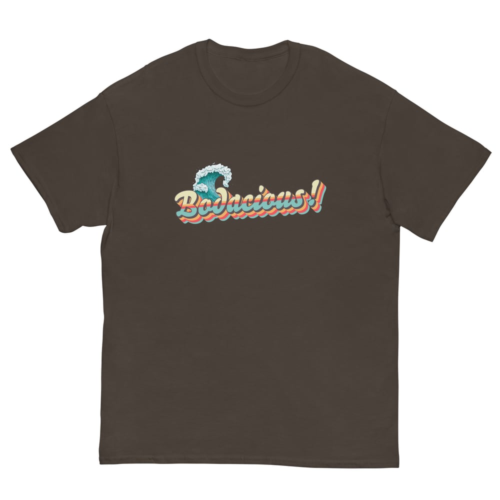 Surf's Up Collection Bodacious! T-Shirt