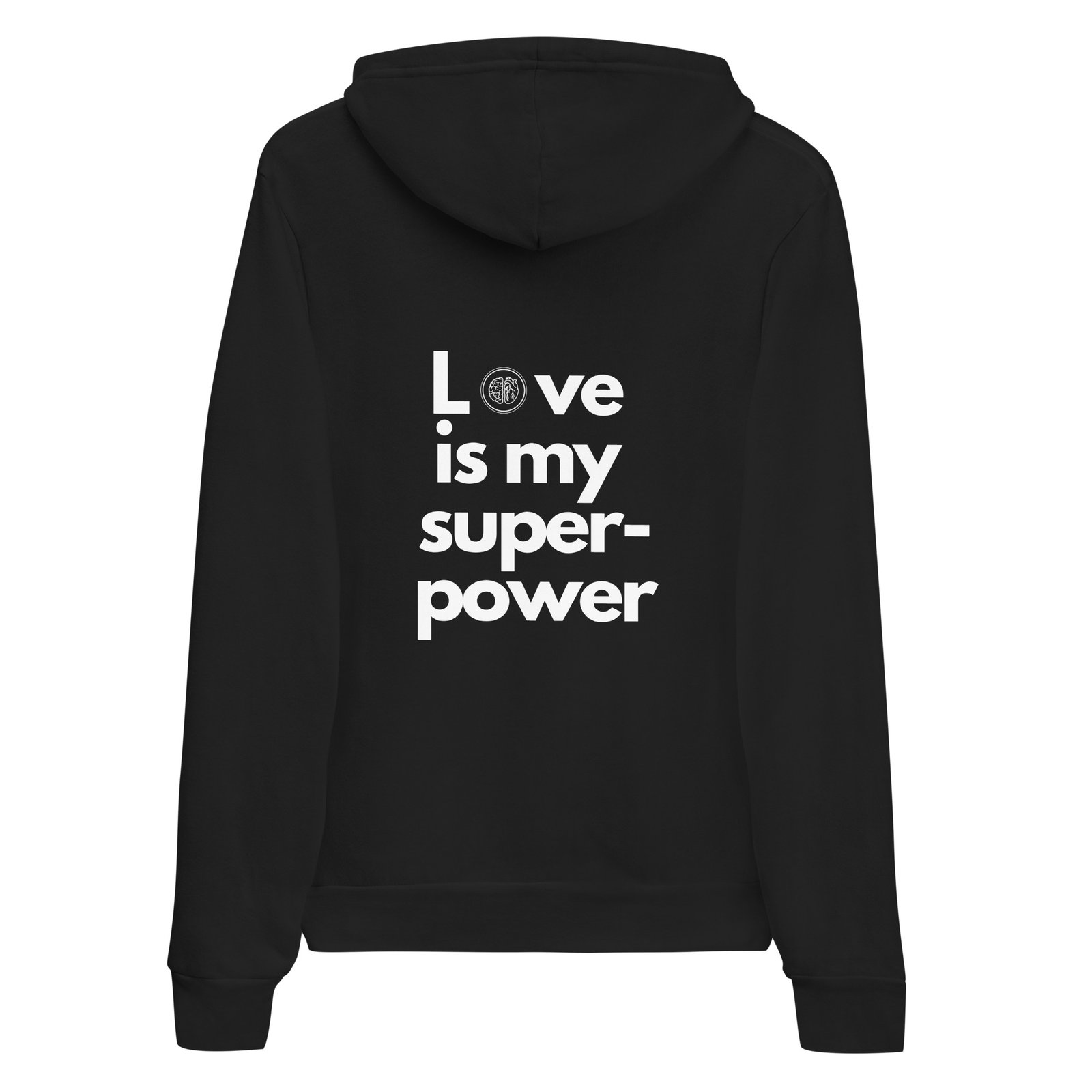 Create The Love Love Is My Superpower Unisex Hoodie