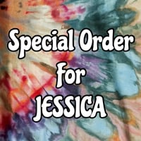 Image 1 of Special Order for JESSICA