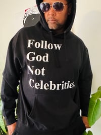 Image 5 of Follow God Not Celebs