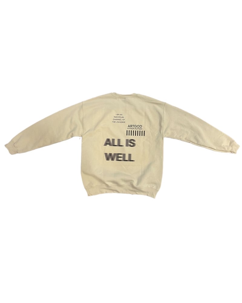 Image of ALL IS WELL SWEATSHIRT