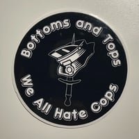 Image 2 of Bottoms And Tops We All Hate Cops 