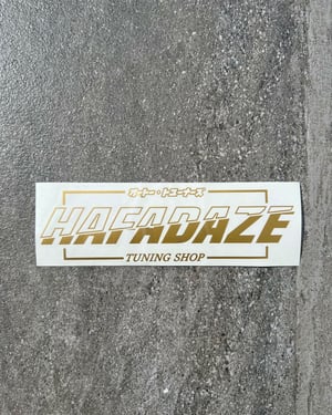 Image of HAFADAZE [Tuning Shop Decal]