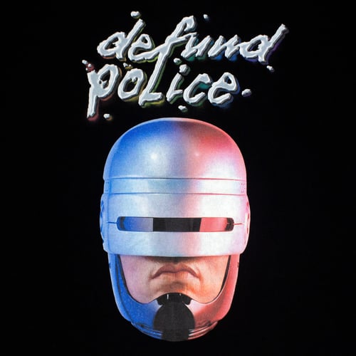 Image of DEFUND POLICE