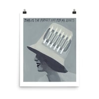 Image 1 of THE PERFECT HAT FOR MY JOINTS POSTER