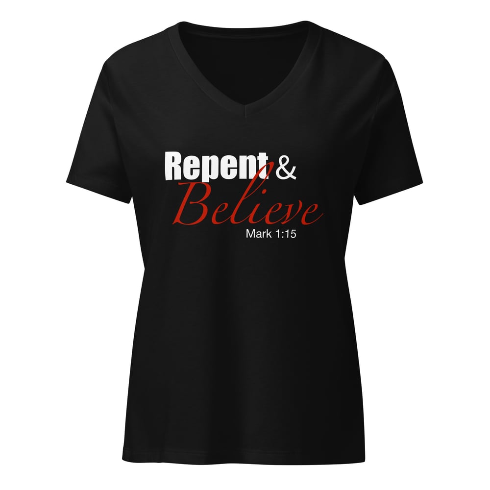 Image of “Repent & Believe” Women’s relaxed v-neck t-shirt