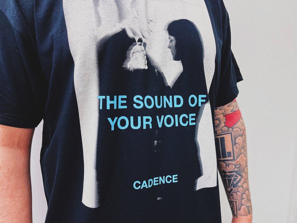 "THE SOUND OF YOUR VOICE"