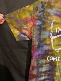 Image 2 of MEDIUM Mom I'm Scared Come Pick Me Up Tie Dye Shirt  2