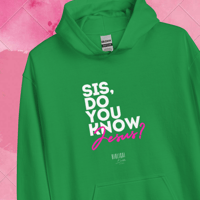 Image 2 of ‘Sis, Do You Know Jesus?’ Hoodie