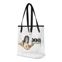 Image 3 of Pup Clear tote bag - Dogs are better than humans