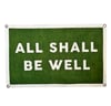 All Shall Be Well