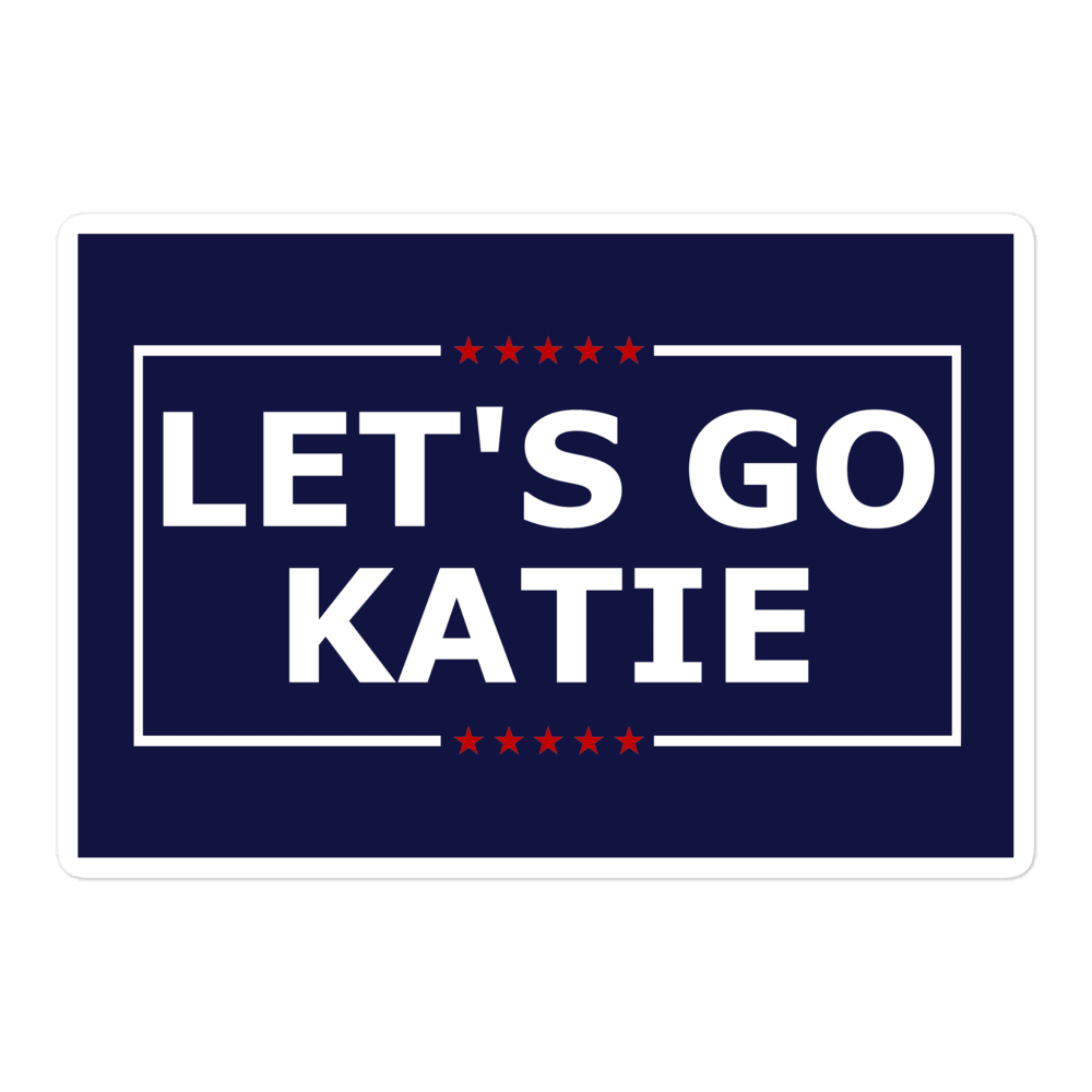 Let's Go Katie! sticker