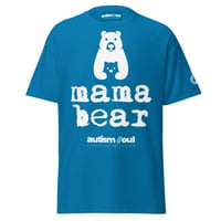 Image 6 of mama bear autism soul unisex classic tee