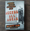 Access All Areas: Stories from a Hard Rock Life, by Scott Ian