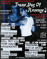 TRANS DAY OF REVENGE 2: Cell Rot ~ Traidora ~ Perp Walk ~ Misgendered