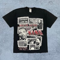 Image 1 of 2000s MLK I HAVE A DREAM TEE - SIZE LARGE