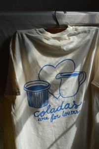 Image 1 of Coladas are for Lovers T-Shirt