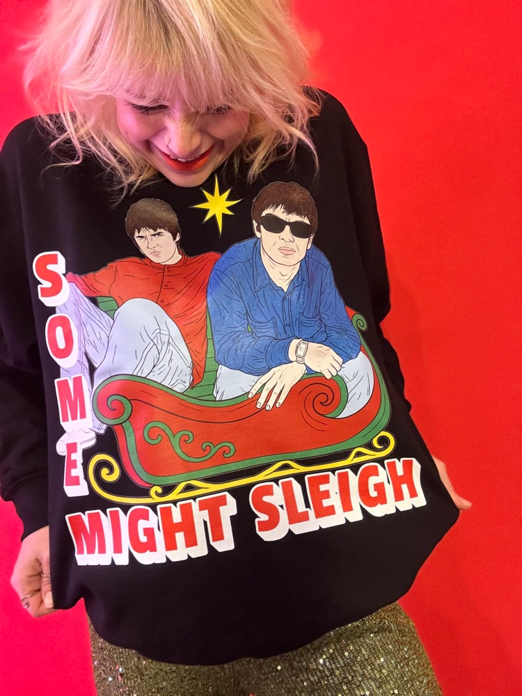 Image of some might sleigh oasis inspired adults