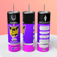 BITCH RAID SPRAY TUMBLER 1