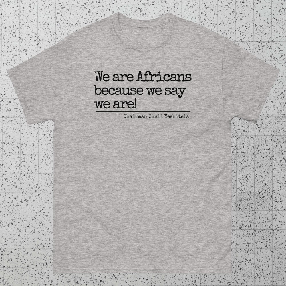 We are Africans Unisex Tee - Black Letters