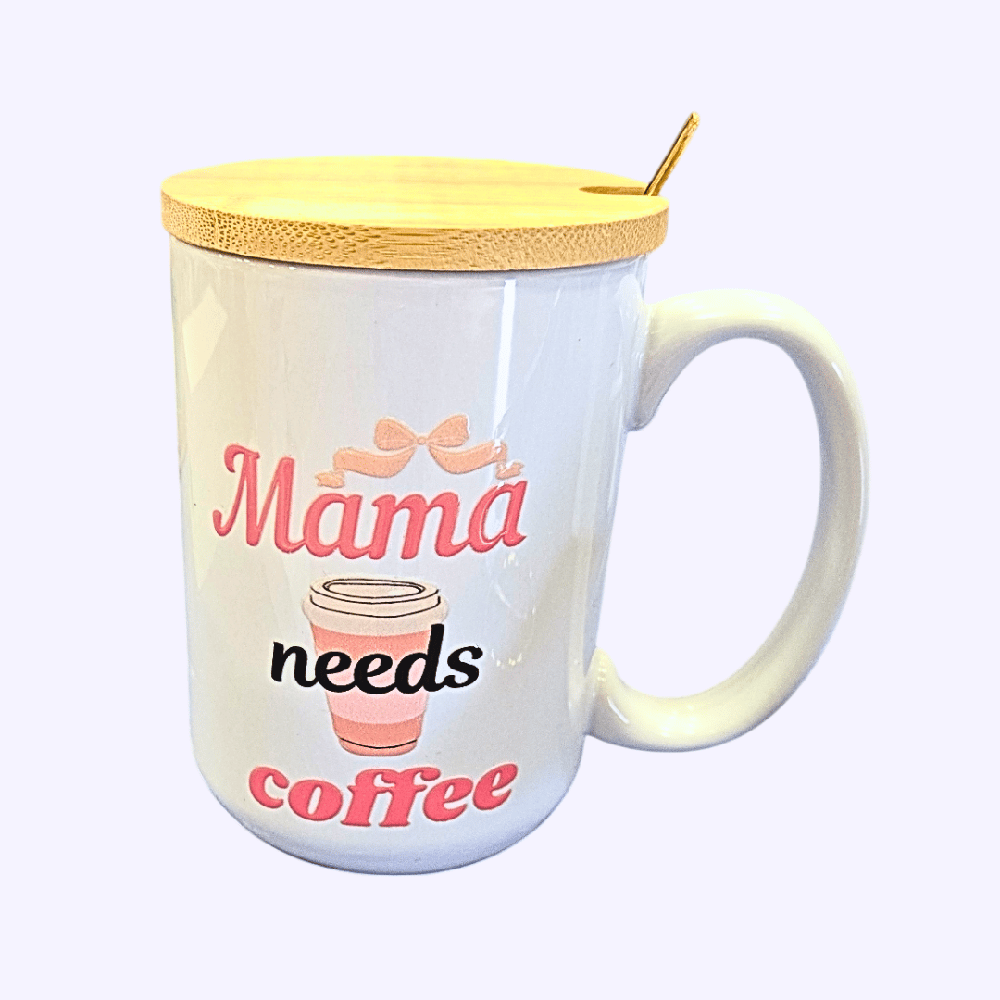 Mama needs Coffee 12 oz Mug