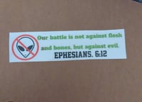 Image 1 of Ephesians 6:12  Bumper Sticker 