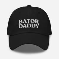 Image 1 of Bator Daddy Dad Hat