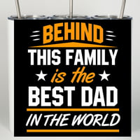 Image 2 of Behind This Family is the Best Dad in the World Tumbler