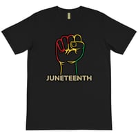 Image 1 of JUNETEENTH- STRENGTH & POWER Organic T-Shirt