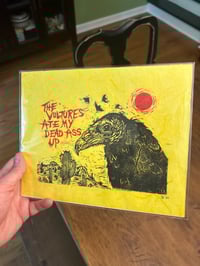 Image 2 of The Vultures Ate My Dead Ass Up