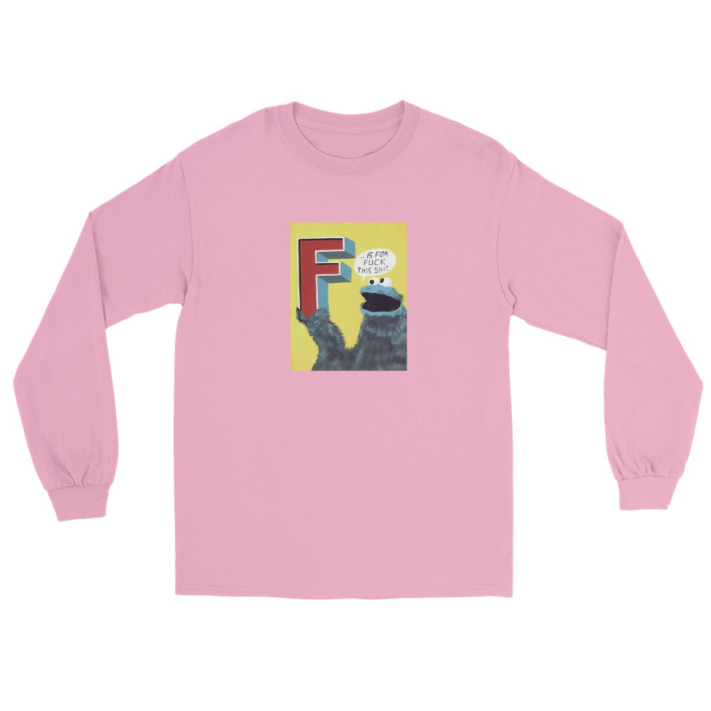 Image of F IS FOR LONG SLEEVE SHIRT