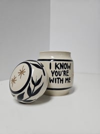 Image 1 of "I know you're with me" Small urn 