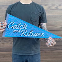 Image 1 of Catch and Release Pennant Flag