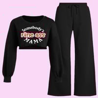 Somebody’s Fine Ass Mama Cropped Sweatshirt & Jogger Wide Leg Pants