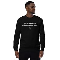 Image 1 of Sweatshirt: Everywhere is 4 Down Territory