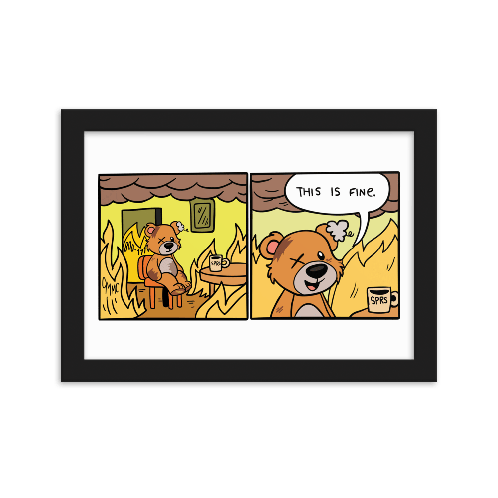 "This Is Fine." Dibby Framed Poster