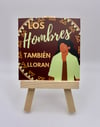 Los Hombres Tambien Lloran - Native Man