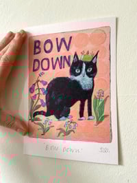 Image 3 of Bow Down print -A5