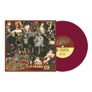 Image of No Pressure - LP Promo 7”