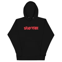 Image 1 of Stay Free Unisex Hoodie