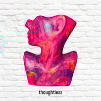 Image 1 of Thoughtless