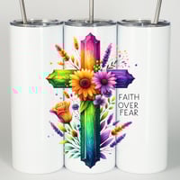 Image 1 of Faith Over Fear Tumbler