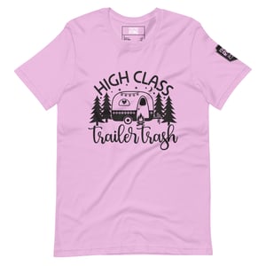 Image of High Class Trailer Trash T-Shirt