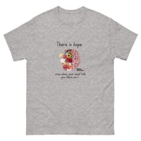 Image 17 of There is Hope Tee