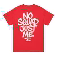 Image 8 of Trubledera No Squad Just Me DryBlend® T-Shirt