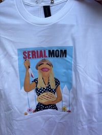 Image 2 of Serial Mom Tshirt