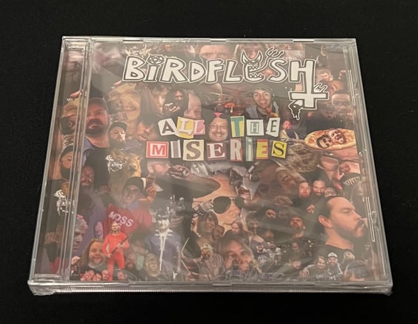 Image of Birdflesh- All The Miseries Cd