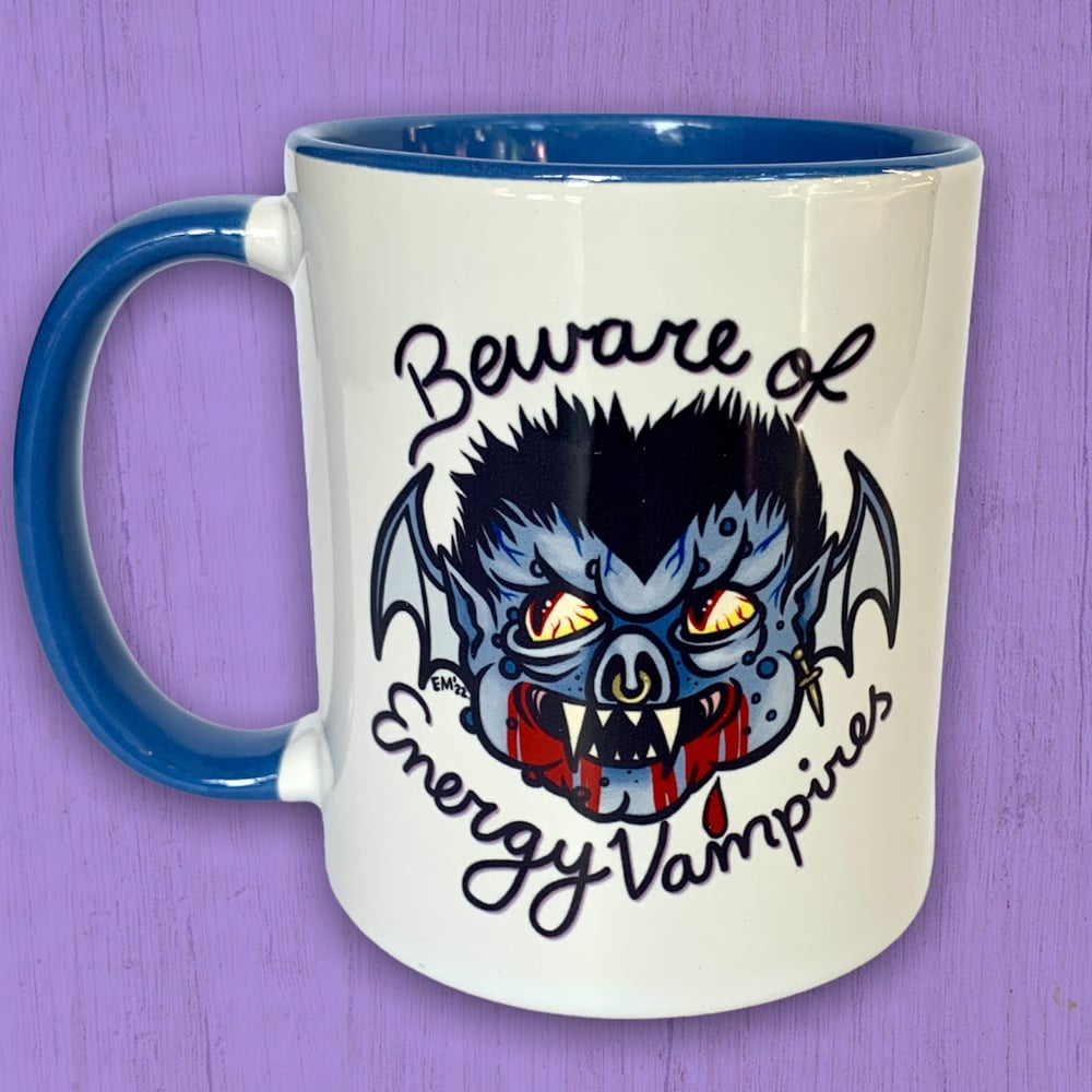 Beware of Energy Vampires Mug