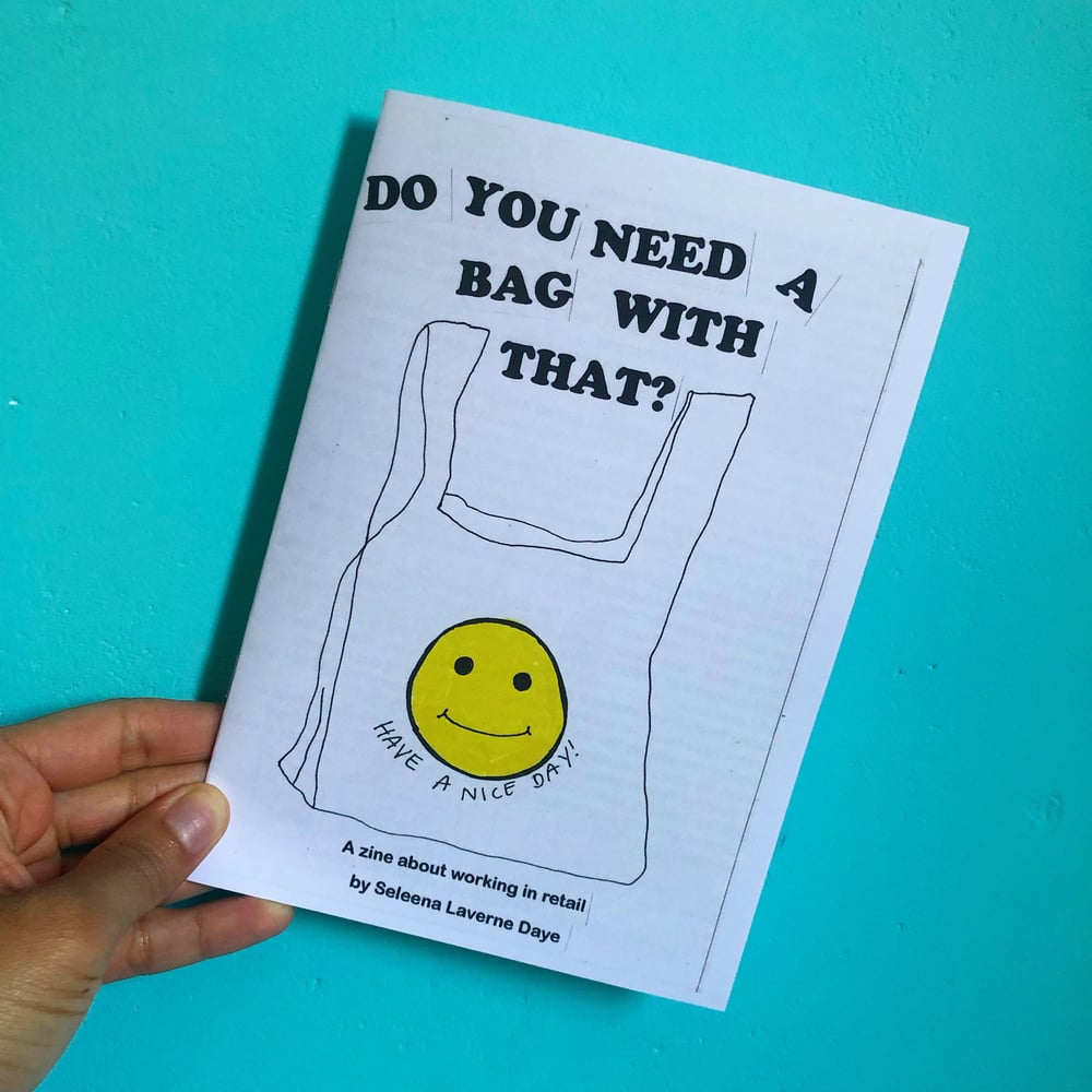 Image of Do You Need Bag With That? Zine 